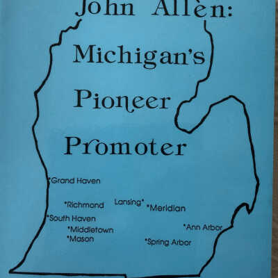 John Allen: Michigan’s Pioneer Promoter