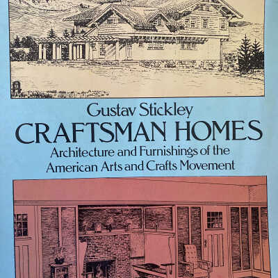 Craftsman Homes: Architecture and Furnishings of the American Arts and Crafts Movement