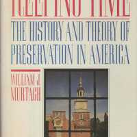 Keeping time; the history and theory of preservation in America