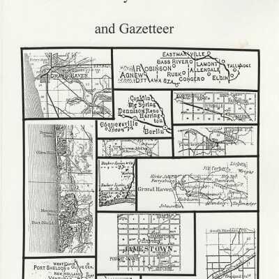 Ottawa County Historical Atlas and Gazetteer