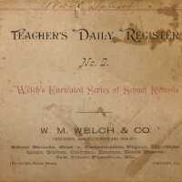          Teacher's Daily Registe; Origsize: 11 1/2