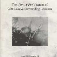Forest Haven Solders: The Civil War Veterans of Glen Lake & Surrounding Leelanau