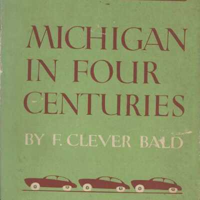Michigan in Four Centuries