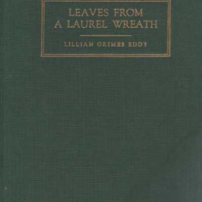 Leaves from a Laurel Wreath