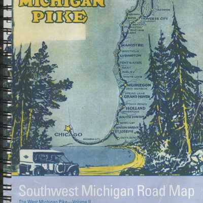 West Michigan Pike-Southwest Michigan Road Map Volume II- Historic Resource Survey