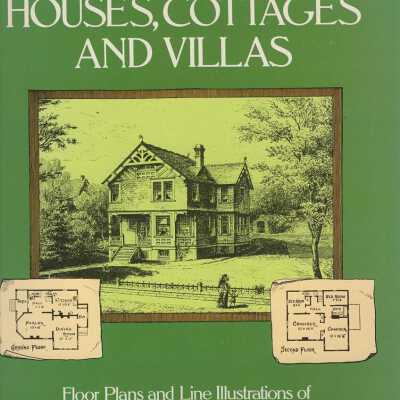 Turn of the century houses, cottages and villas