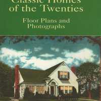 101 Classic Homes of the Twenties: Floor Plans and Photographs