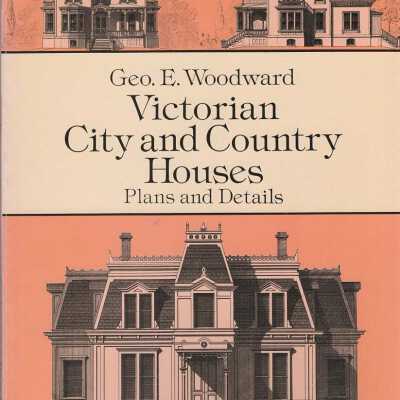 Victorian city and country houses: plans and designs