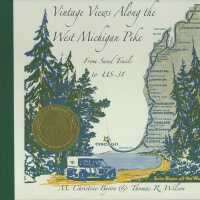 Vintage Views along the West Michigan Pike
