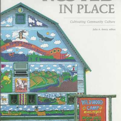 Rooted in Place-Cultivating communuity culture