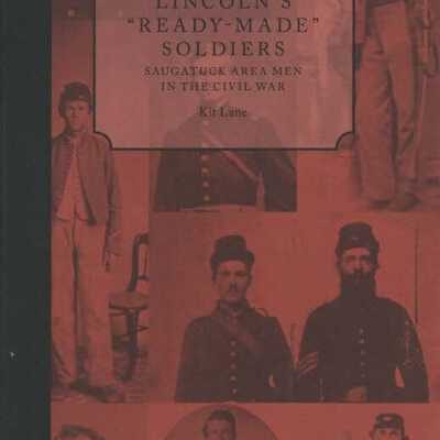 Lincoln's Ready Made Soldiers