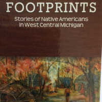 Footprints : stories of Native Americans in West Central Michigan