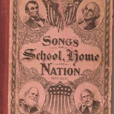 Songs for School Home and Nation