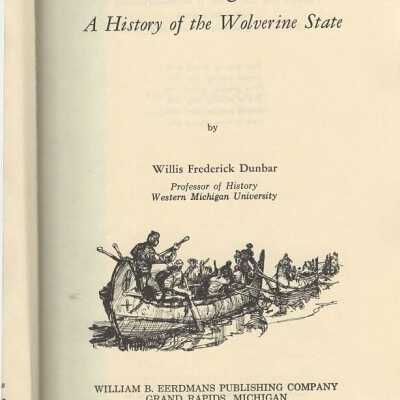 Michigan: A History of the Wolverine State
