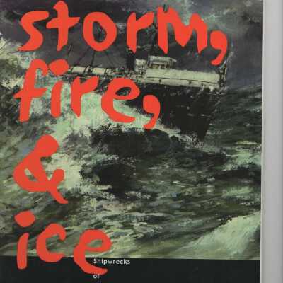 Storm, fire, & ice: shipwrecks of the Saugatuck area