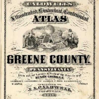 Caldwell's Illustrated, Historical, Centennial Atlas of Greene County, Pennsylvania (1876): See WEB LINKS to DOWNLOAD high-resolution images.