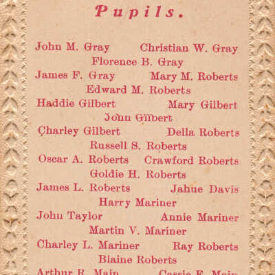 Souvenir program presented by J. F. Roberts, Teacher - Oak Grove School, Ash Tree (Gilmore Township, Greene County), Pennsylvania