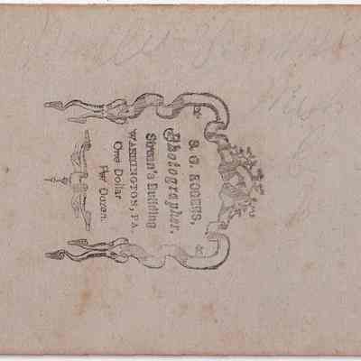 Reverse of image. Handwritten inscription reads, "J. E. Miller, Ten Mile, Wash. Co. Pa."