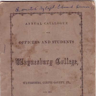 1865 - Annual Catalogue of the Officers and Students of Waynesburg College, for the Collegiate Year Ending September, 1865