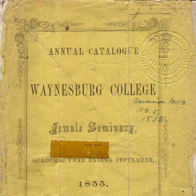 1855 - Annual Catalogue of Waynesburg College and Female Seminary for the Academic Year Ending September, 1855