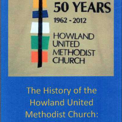 50 Years, Howland United Methodist Church