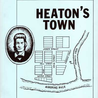 Heaton's Town, a Story of Niles, Trumbull County, Ohio