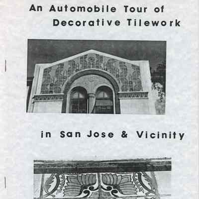 An Automobile Tour of Decorative Tilework in San Jose & Vicinity