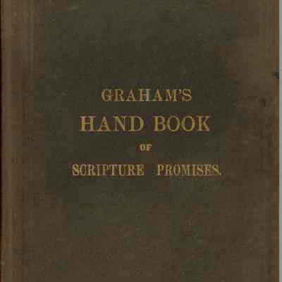 Graham's Hand Book of Scripture Promises