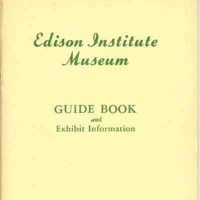 A Guide Book for the Edison Institute Museum