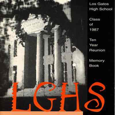 LGHS Class of 1987 Ten Year Reunion Memory Book