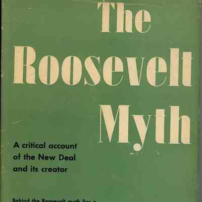 The Roosevelt Myth