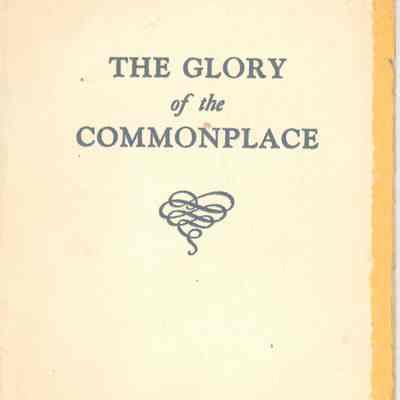 The Glory of the Commonplace