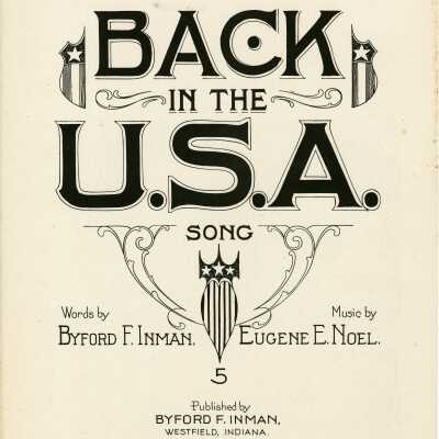 Back in the U.S.A. Sheet Music by Byford F. Inman and Eugene E. Noel