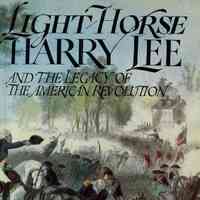 Revolutionary War: Light Horse Harry Lee and the Legacy of the American Revolution, 1981