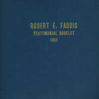 Faddis: Robert E. Faddis Testimonial Booklet 1961