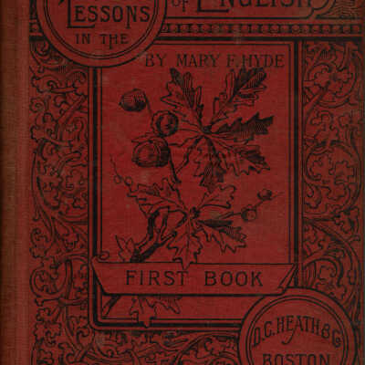 Practical Lessons in the Use of English by Mary F. Hyde, 1892