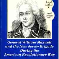 Revolutionary War: General William Maxwell and the New Jersey Brigade, 1996