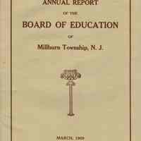 Board of Education: Millburn Township Board of Education Annual Report, 1909