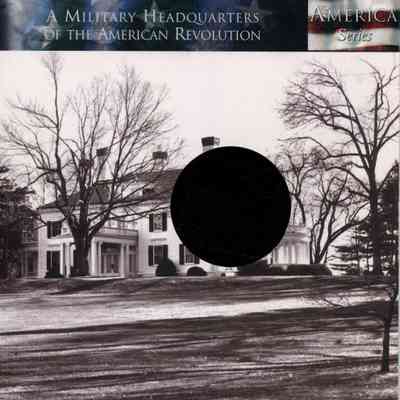 Revolutionary War: Morristown, A Military Headquarters of the American Revolution, 2002
