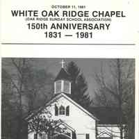 White Oak Ridge Chapel: 150th Anniversary Booklet and Service Program, 1981