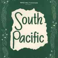 Paper Mill Playhouse Program: 1955 South Pacific Souvenir Program