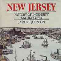 New Jersey Industry: New Jersey: History of Ingenuity and Industry, 1987