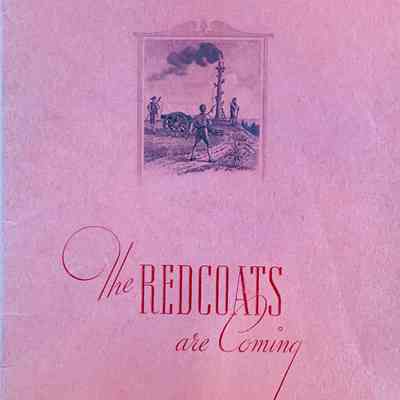 The Redcoats Are Coming