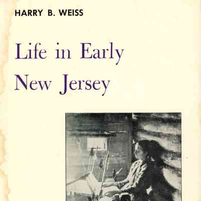 Colonial New Jersey: Life in Early New Jersey, 1964