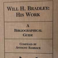 Bradley: Will H. Bradley: His Work. A Bibliographical Guide, 1995