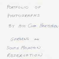 Hartshorn: Cora Hartshorn Portfolio of Photographs of Gardens and South Mountain Reservation