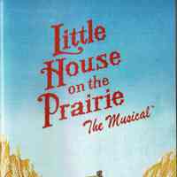 Paper Mill Playhouse Program: Little House on the Prairie, 2009