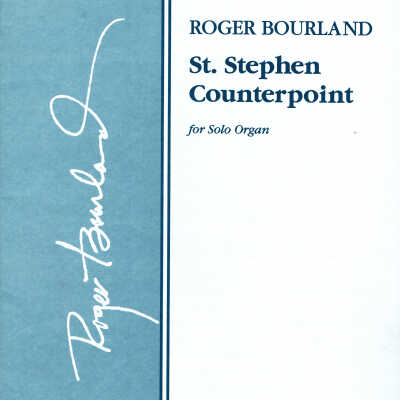 St. Stephen's: St. Stephen Counterpoint Music for Organ, 1992