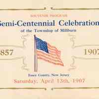 Semi-Centennial Celebration: Millburn Semi-Centennial Celebration Program, 1907