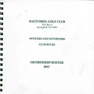 Baltusrol Golf Club: Membership Roster, 2003